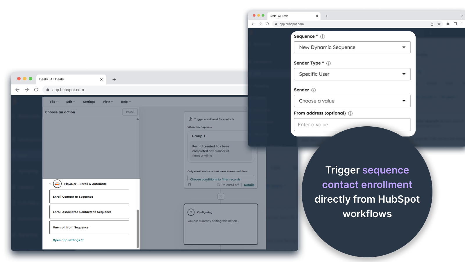 Trigger sequence contact enrollment directly from HubSpot workflows based on any business logic or event.